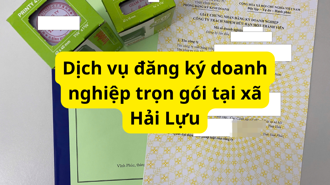 Dịch vụ đăng ký doanh nghiệp trọn gói Dịch vụ đăng ký doanh nghiệp trọn gói