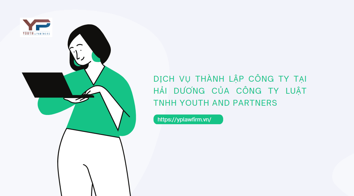 Dịch vụ thành lập công ty tại Hải Dương của Công ty luật YP dich-vu-thanh-lap-cong-ty-tai-Hai-Duong-cua-cong-ty-luat-YP