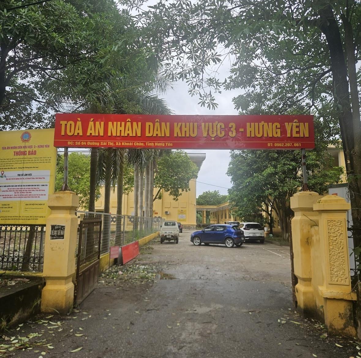 Tòa án nhân dân tỉnh Hưng Yên - Khu vực 3 Tòa án nhân dân tỉnh Hưng Yên - Khu vực 3