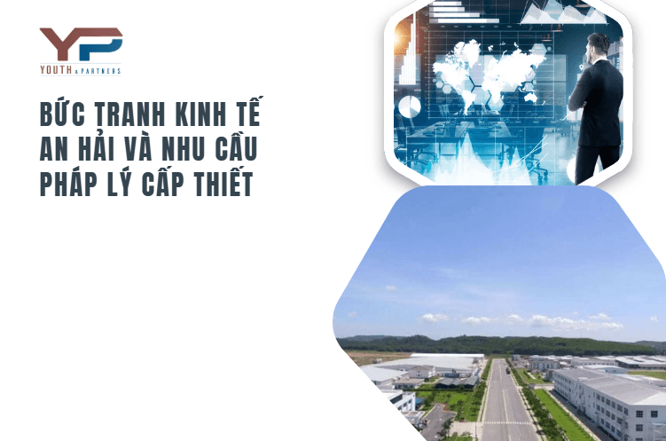 bức tranh kinh tế an hải và nhu cầu pháp lý cấp thiết