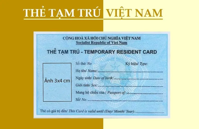 Cấp thẻ tạm trú cho người nước ngoài Cấp thẻ tạm trú cho người nước ngoài