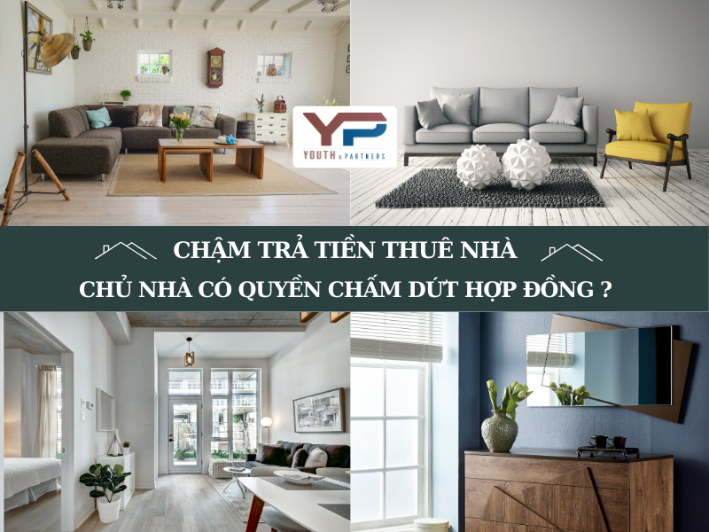 Chậm trả tiền thuê nhà, chủ nhà có quyền chấm dứt hợp đồng?
