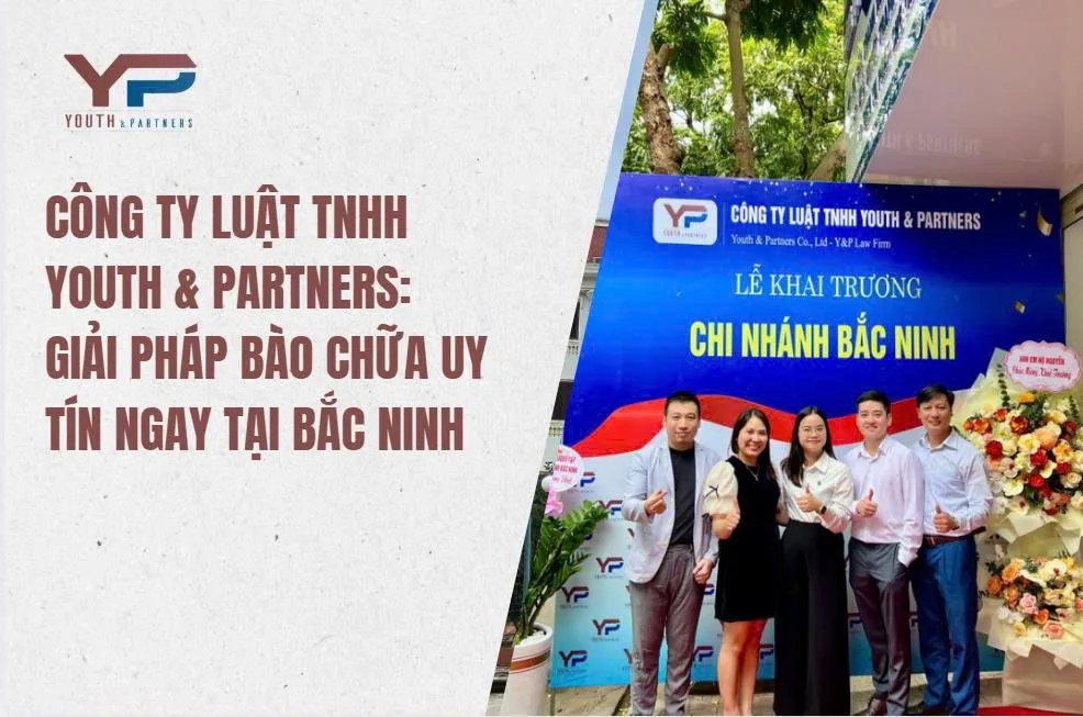 Công ty Luật YP – giải pháp bào chữa uy tín tại Bắc Ninh