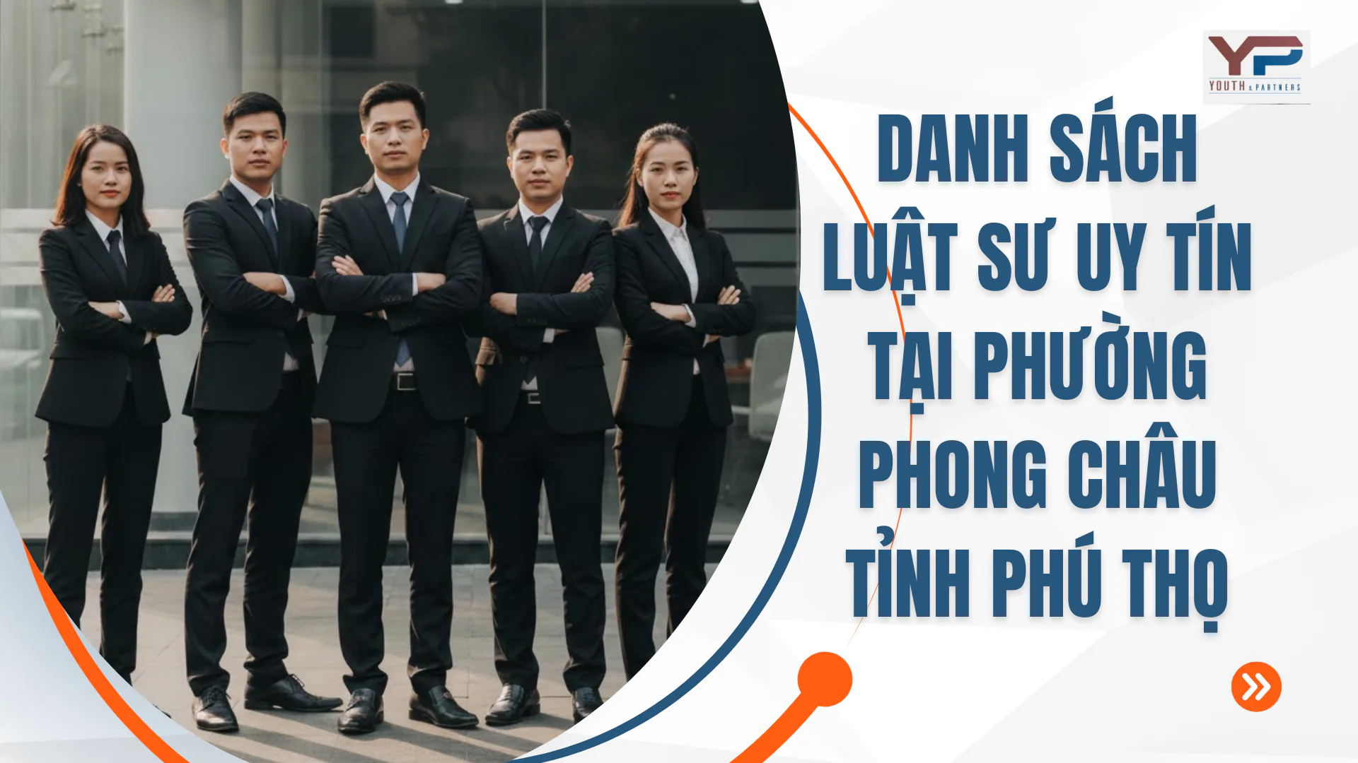 Danh sách Luật sư uy tín tại phường Phong Châu tỉnh Phú Thọ