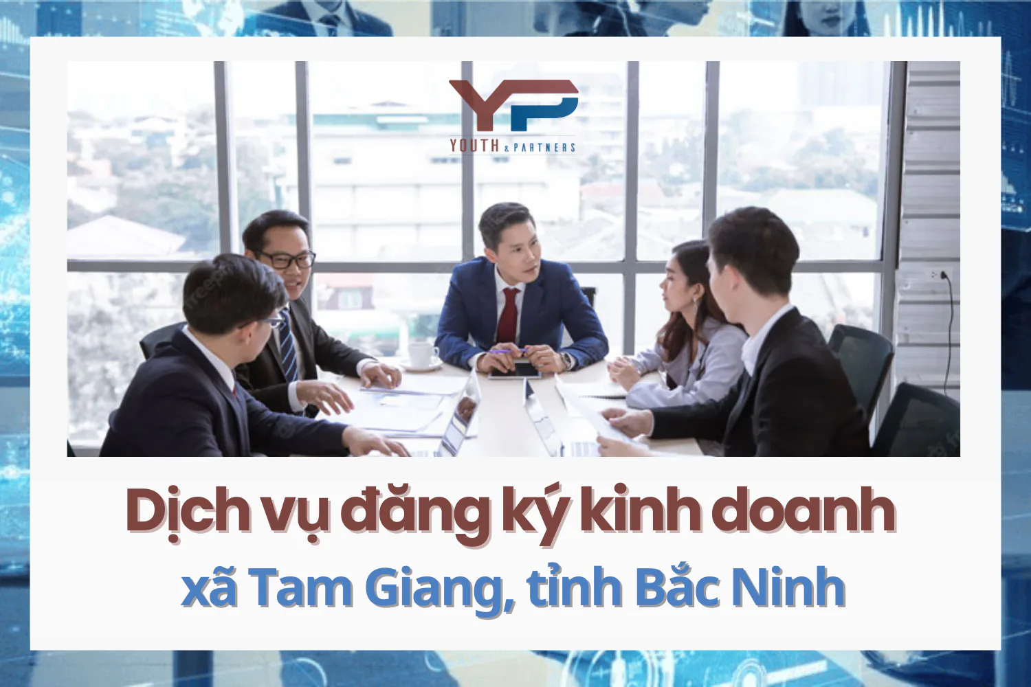 Dịch vụ đăng ký kinh doanh xã Tam Giang, tỉnh Bắc Ninh