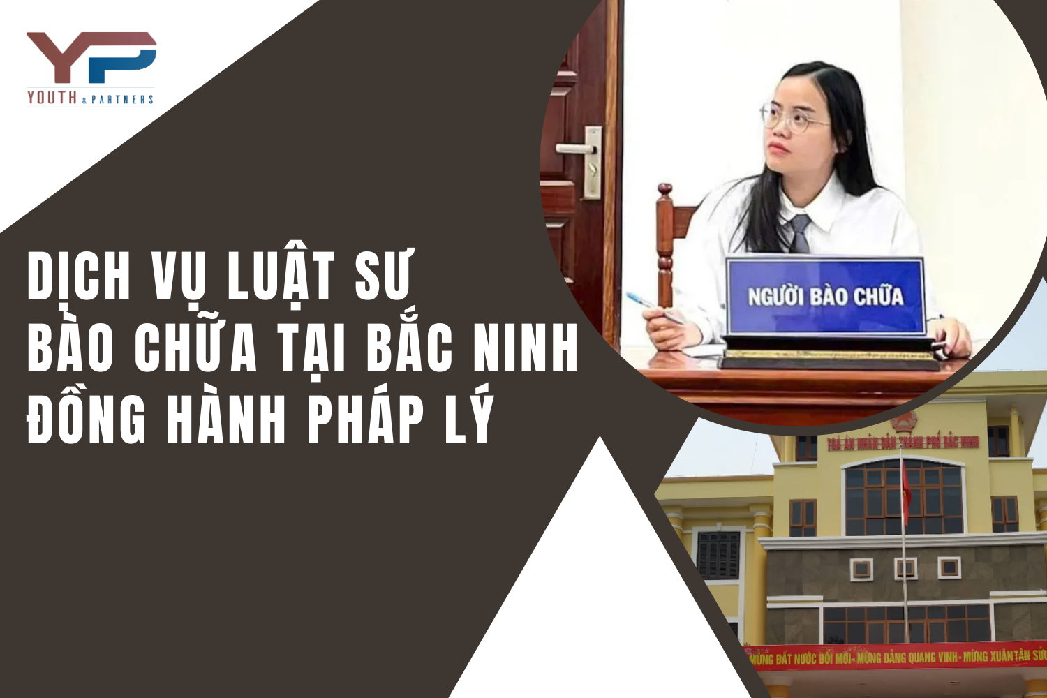 Dịch vụ luật sư bào chữa tại Bắc Ninh – Đồng hành pháp lý
