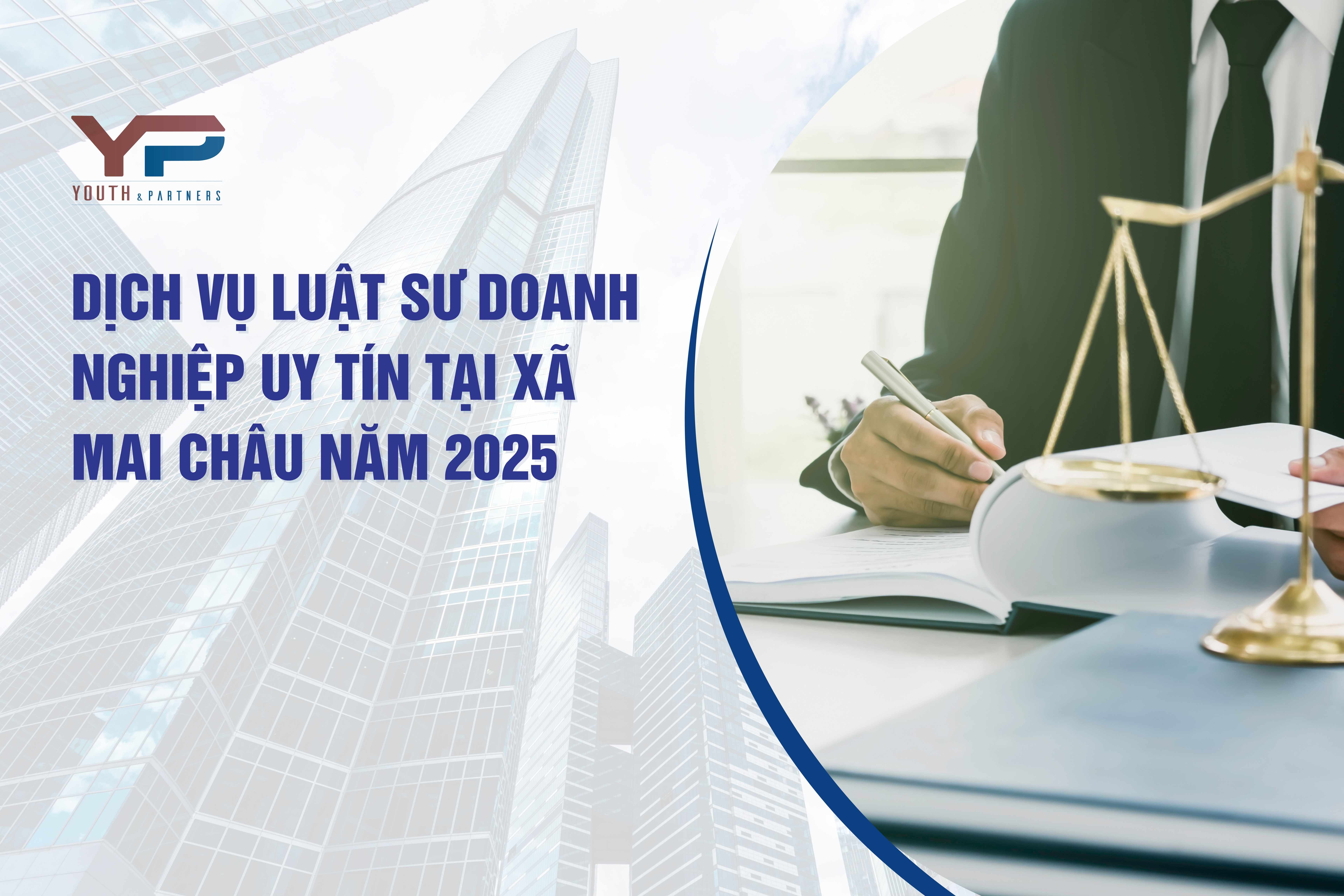 Dịch vụ luật sư doanh nghiệp uy tín tại xã Mai Châu năm 2025