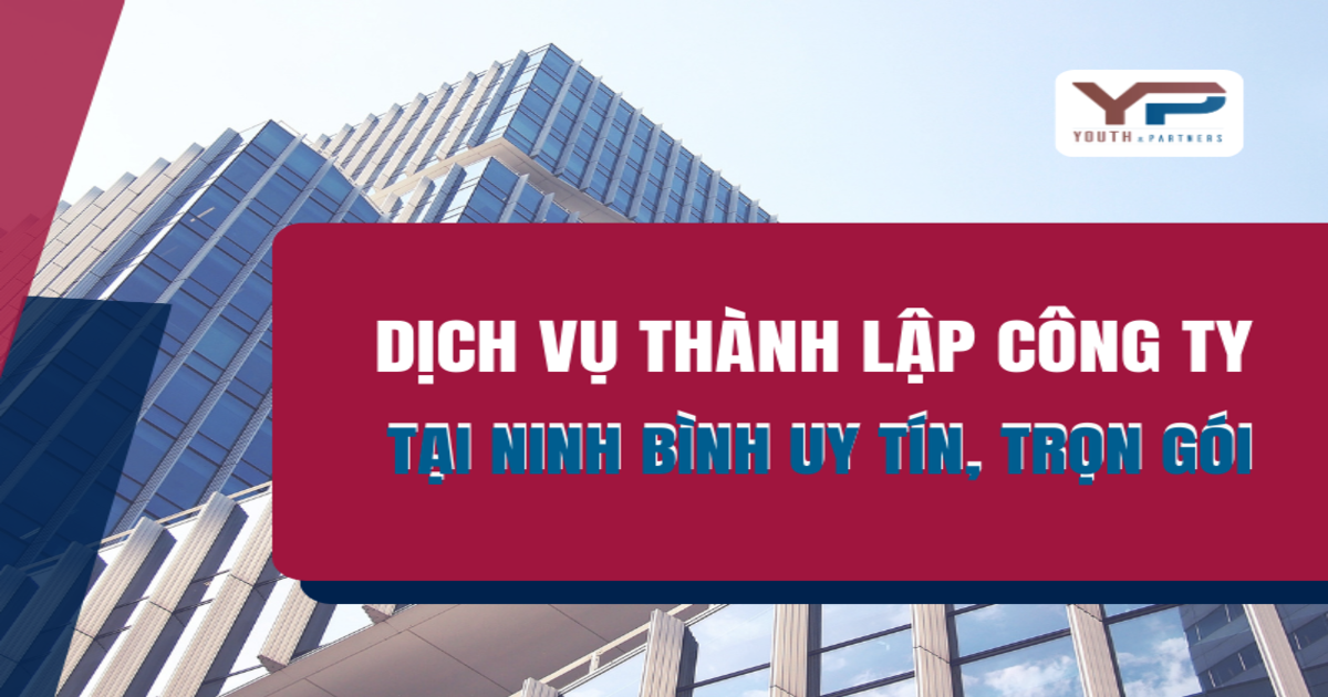 Dịch vụ thành lập công ty tại Ninh Bình uy tín, trọn gói