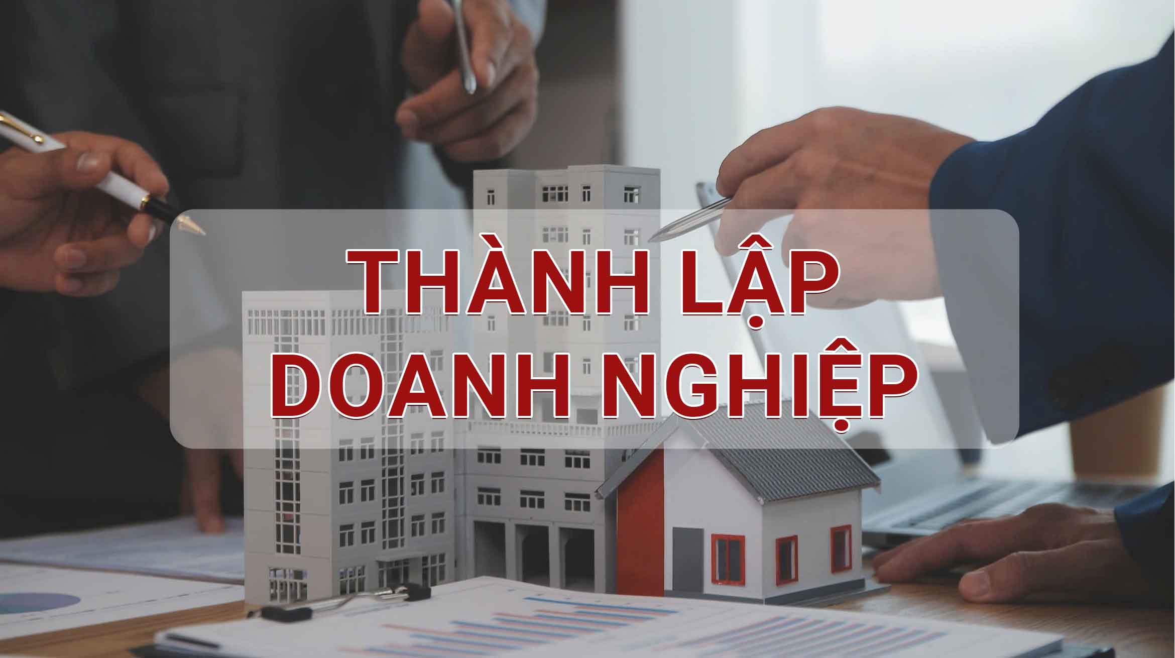 Dịch vụ thành lập doanh nghiệp trọn gói tại xã Phú Thịnh