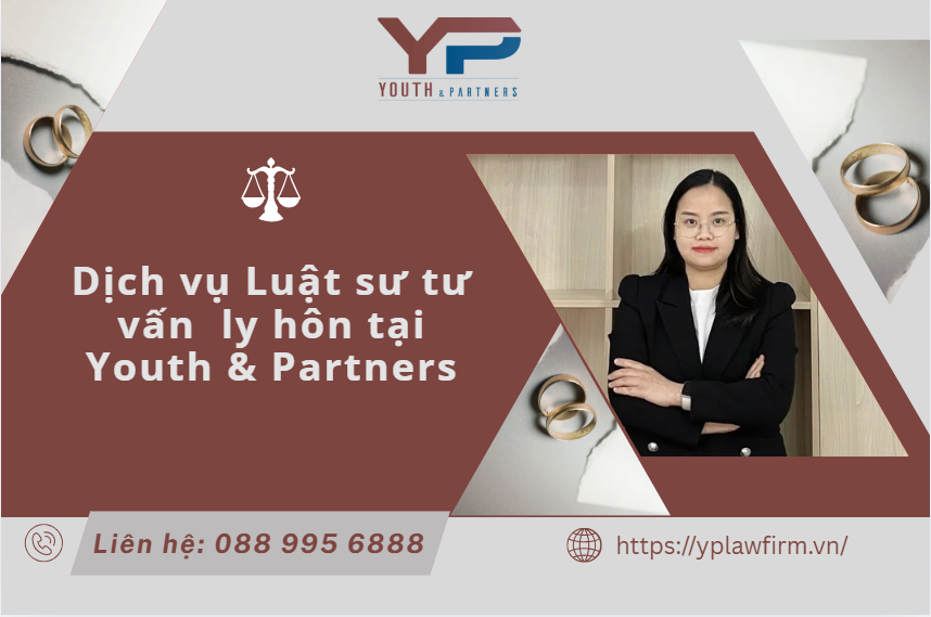 dịch vụ luật sư tư vấn ly hôn tại Youth&Partners dịch vụ luật sư tư vấn ly hôn tại Youth&Partners