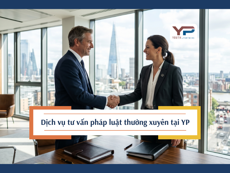 Y&P cung cấp dịch vụ tư vấn pháp luật thường xuyên, bảo vệ an toàn pháp lý toàn diện cho doanh nghiệp FDI, SME tại Bắc Ninh. Tối ưu chi phí, hạn chế rủi ro.