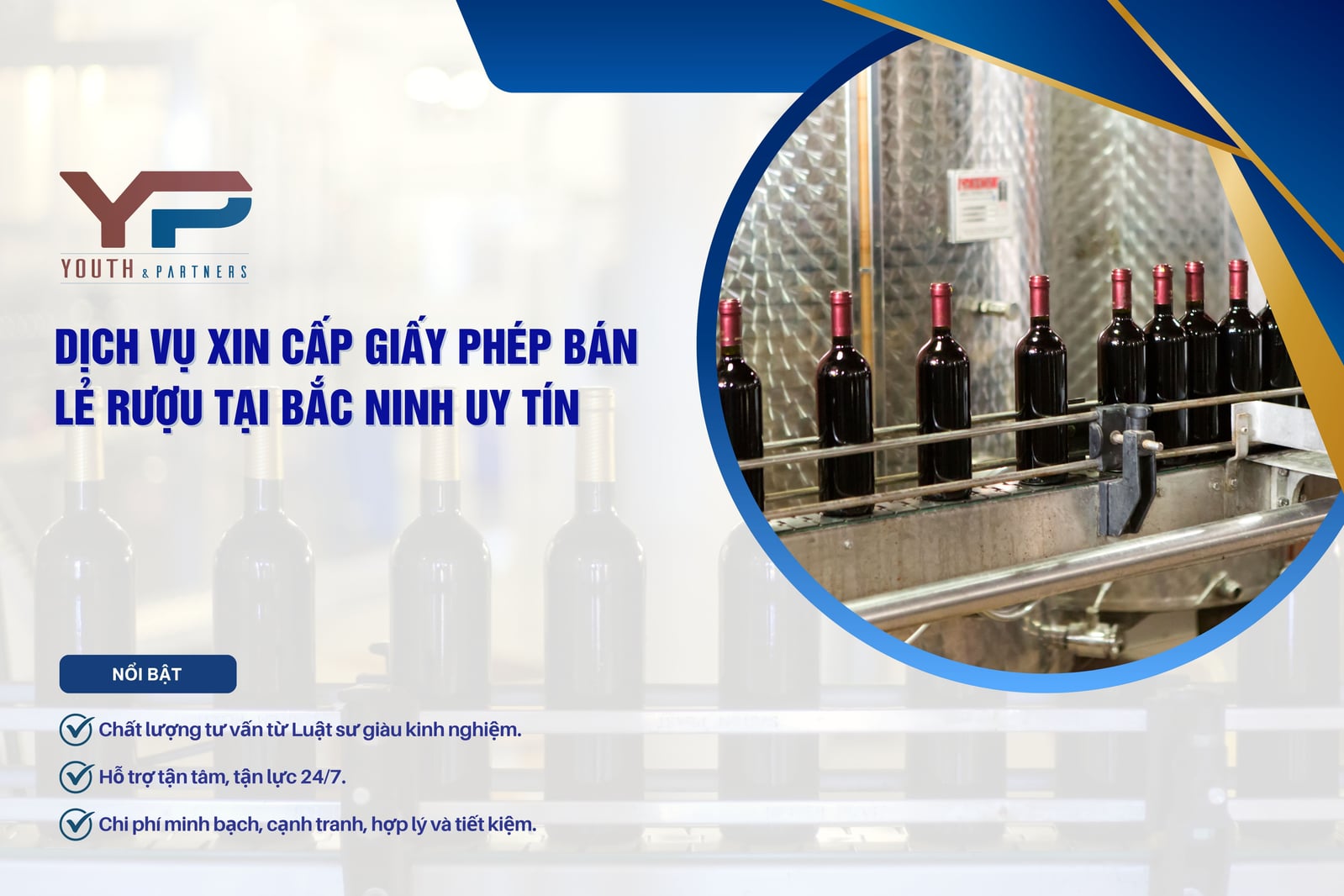 Giấy phép bán lẻ rượu là điều kiện bắt buộc để kinh doanh rượu hợp pháp tại Bắc Ninh. Tìm hiểu thủ tục, hồ sơ và dịch vụ hỗ trợ nhanh chóng tại Y&P ngay