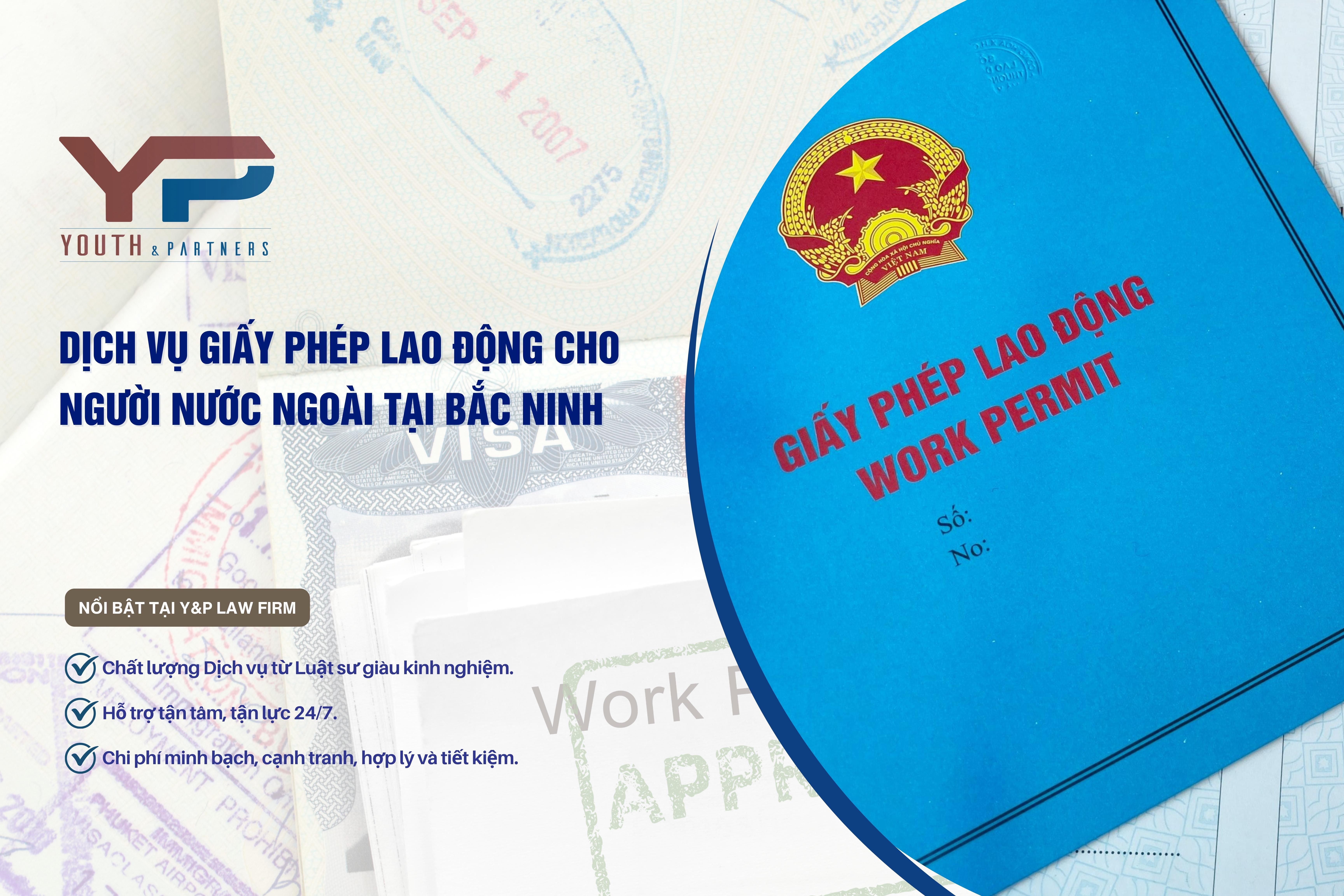 Dịch vụ giấy phép lao động cho người nước ngoài tại Bắc Ninh chuyên nghiệp. Y&P cam kết hỗ trợ trọn gói. Đọc ngay để biết chi tiết thủ tục, hồ sơ và báo giá!
