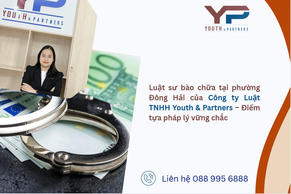 Luật sư bào chữa tại phường Đông Hải của Công ty Luật YP – điểm tựa pháp lý vững chắc