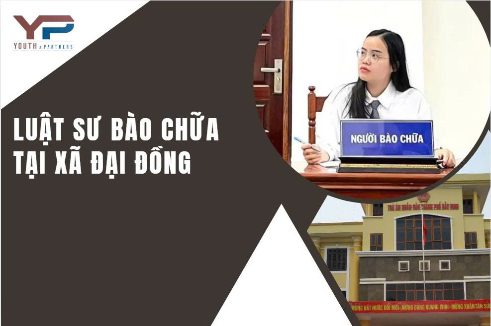 Luật Sư Bào Chữa Tại Xã Đại Đồng 