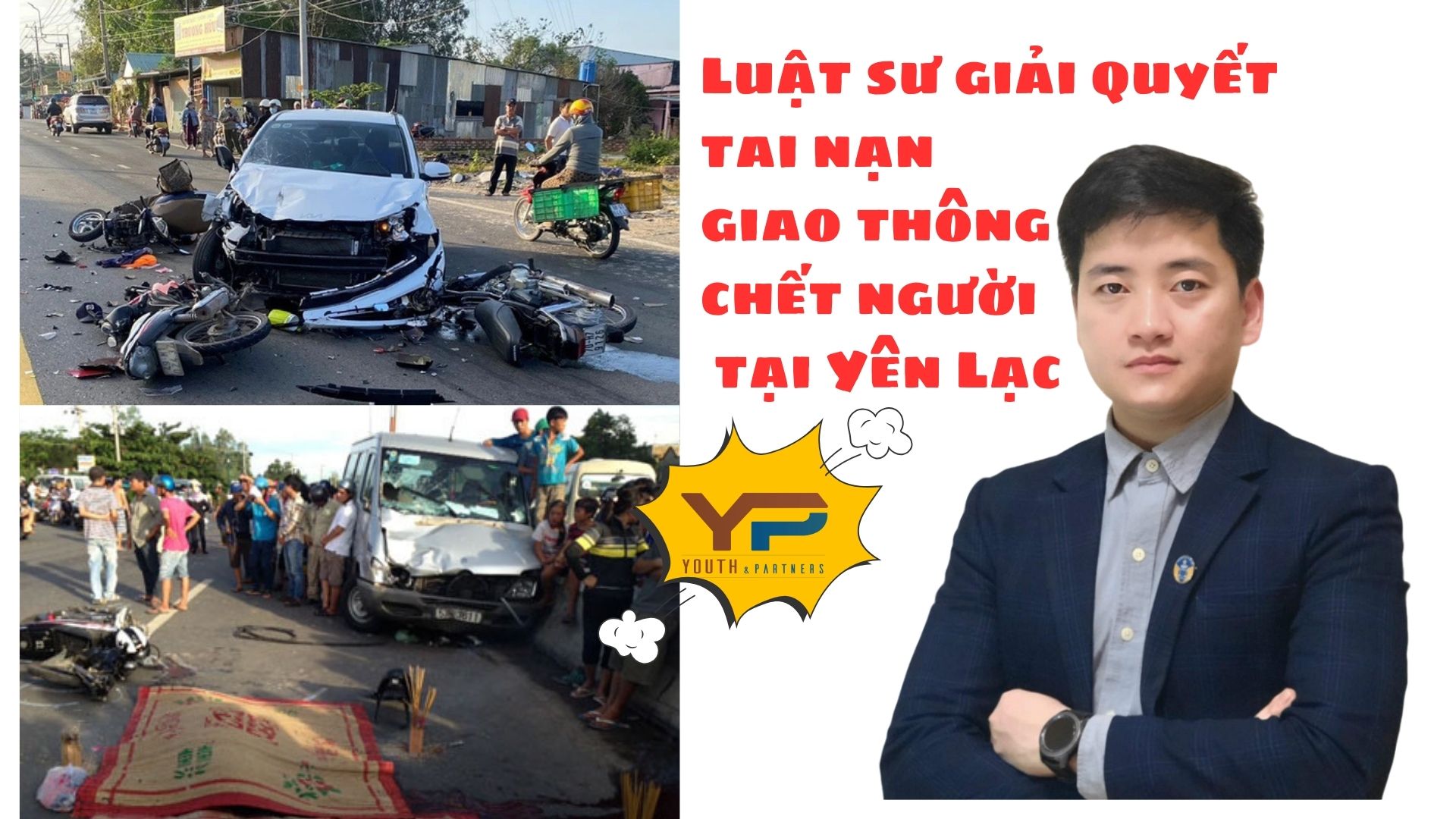 Luật sư giải quyết tai nạn giao thông chết người tại Yên Lạc