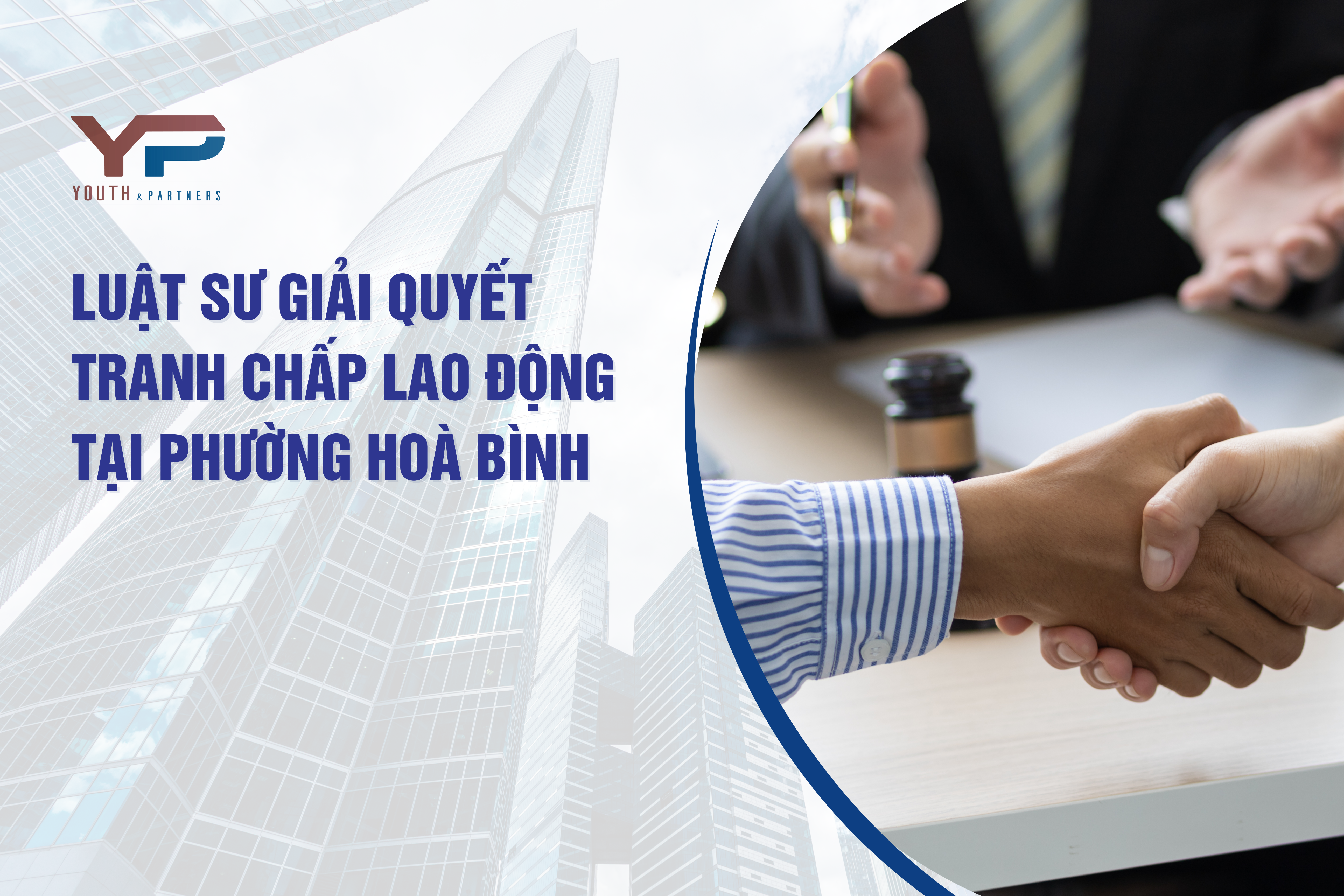 Luật sư giải quyết tranh chấp lao động tại phường Hòa Bình