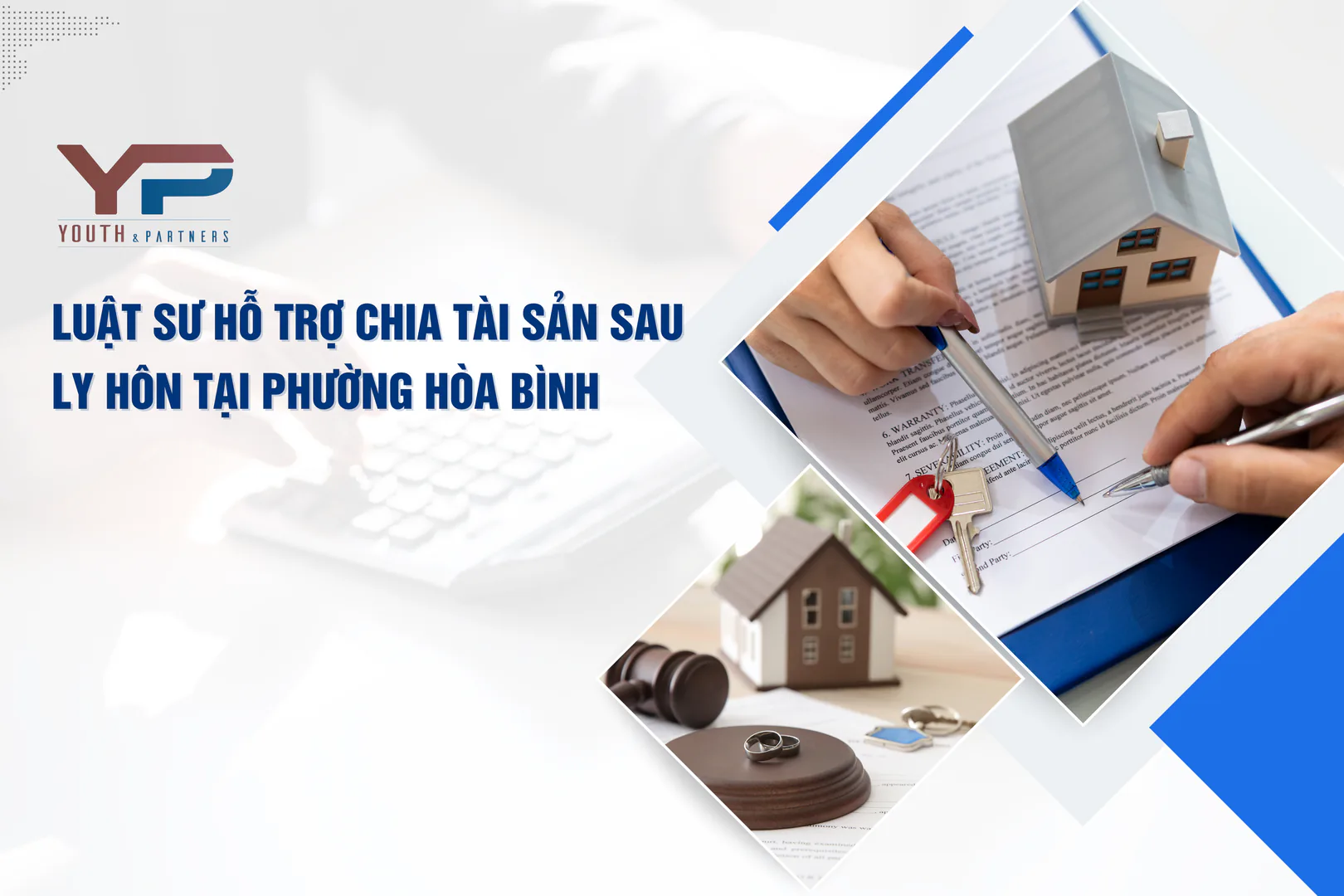 Luật sư hỗ trợ chia tài sản sau ly hôn tại phường Hòa Bình