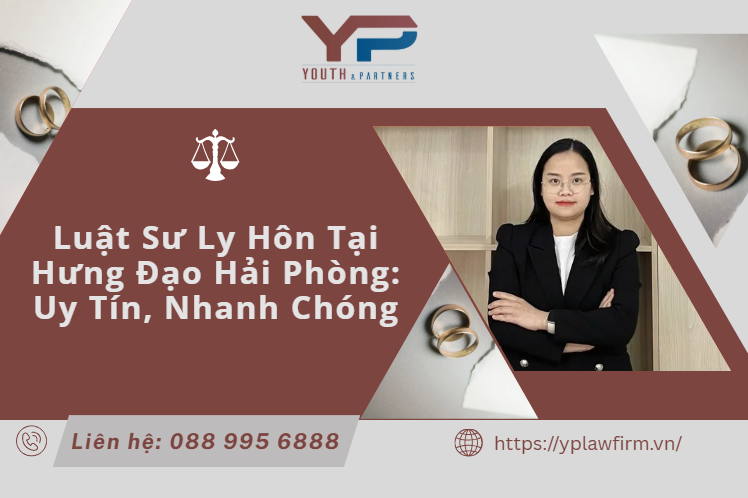 Luật Sư Ly Hôn Tại Hưng Đạo Hải Phòng: Uy Tín, Nhanh Chóng
