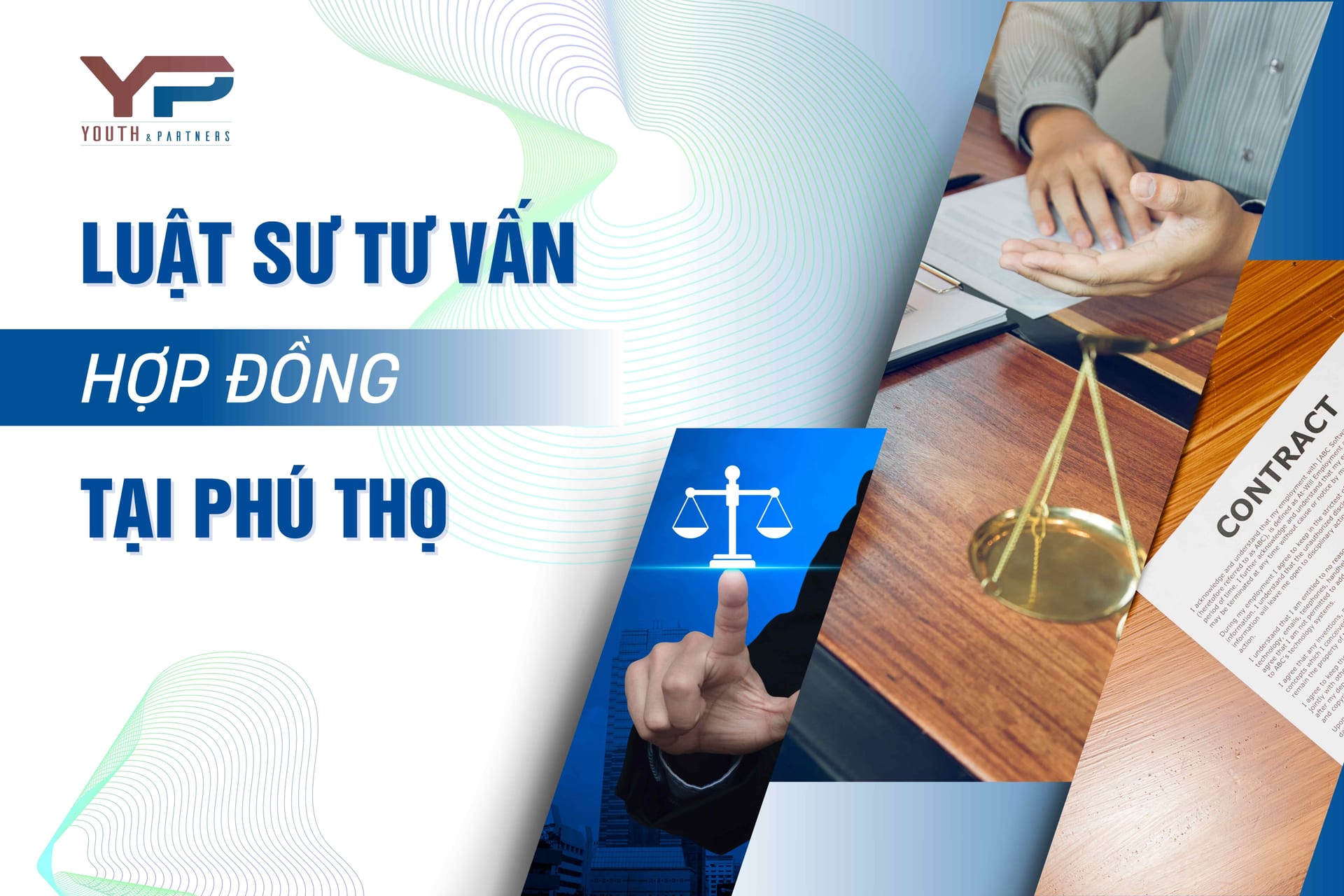 Luật sư tư vấn hợp đồng chuyên nghiệp, uy tín tại Phú Thọ