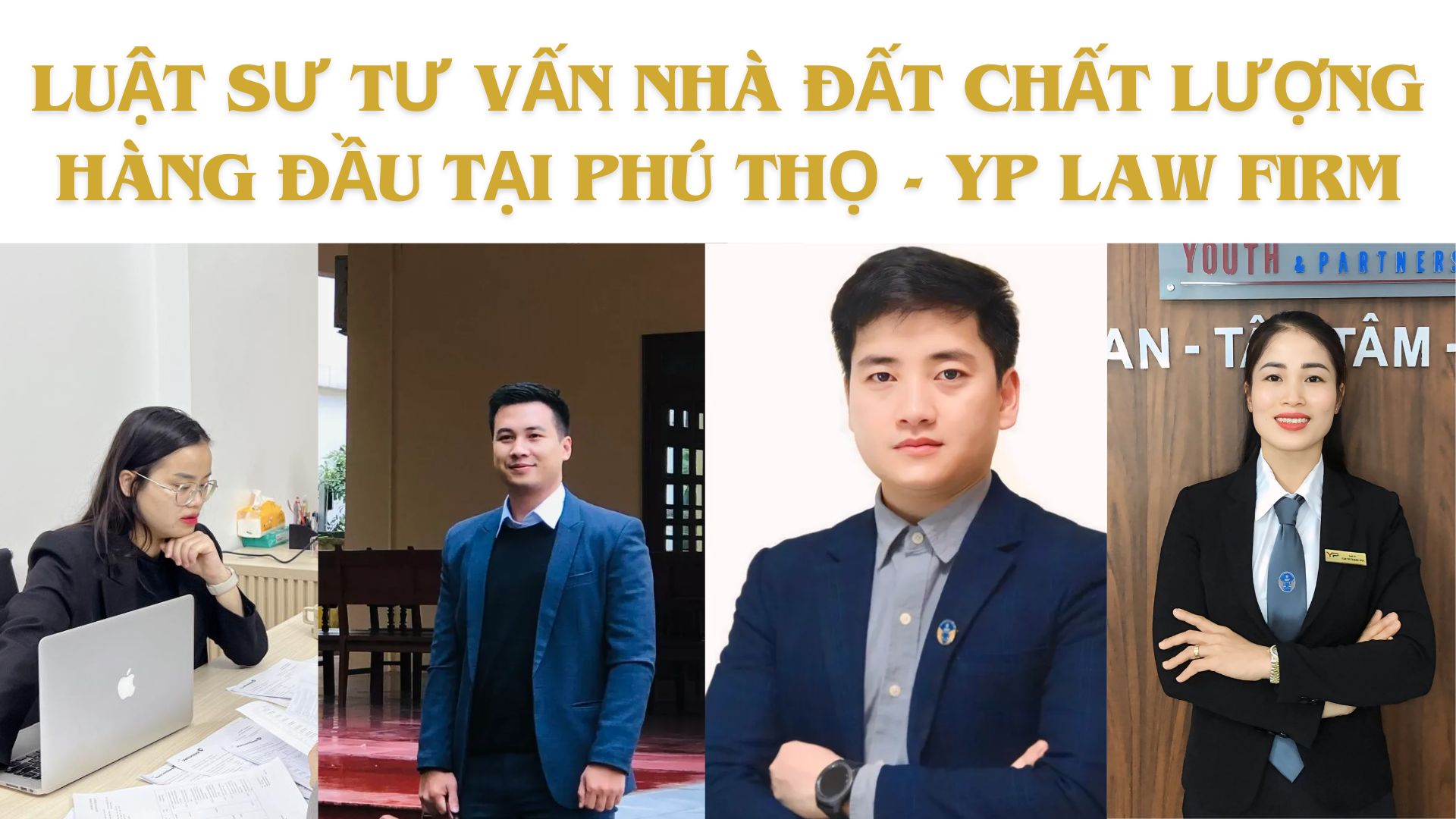 Luật sư tư vấn nhà đất chất lượng hàng đầu tại Phú Thọ - YP Law Firm