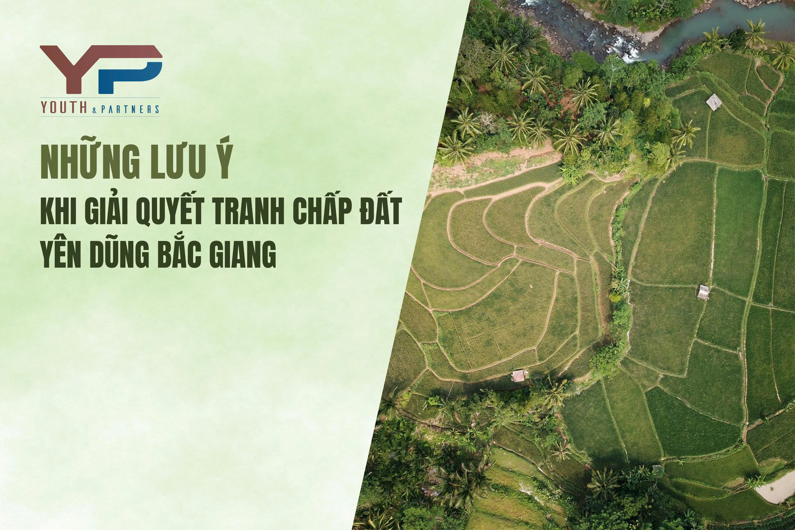 Những lưu ý khi giải quyết tranh chấp đất Yên Dũng Bắc Ninh