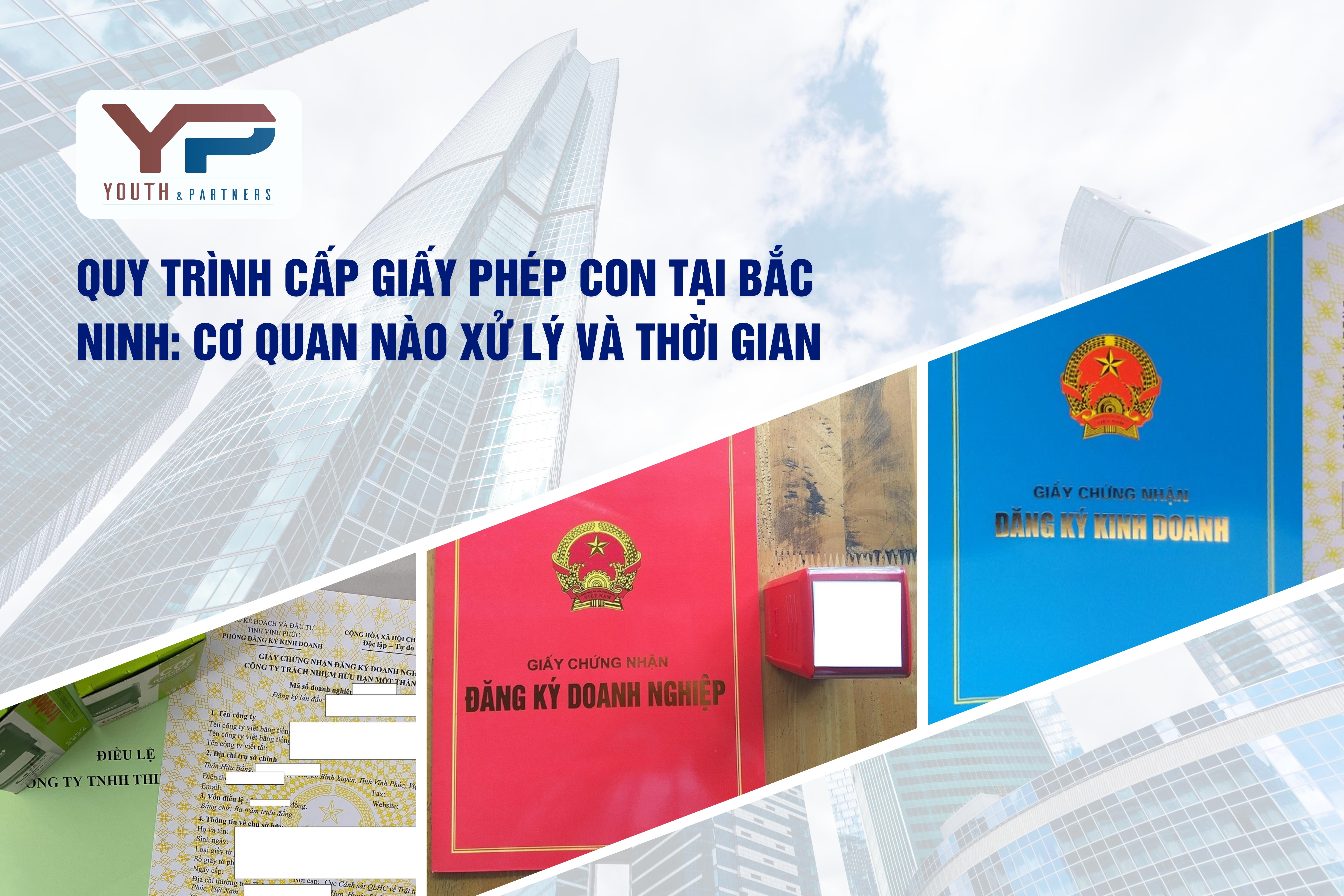 Quy trình cấp giấy phép con tại Bắc Ninh: Cơ quan nào xử lý và thời gian