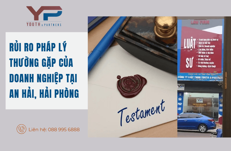 rủi ro pháp lý thường gặp của doanh nghiệp tại An Hải, Hải Phòng