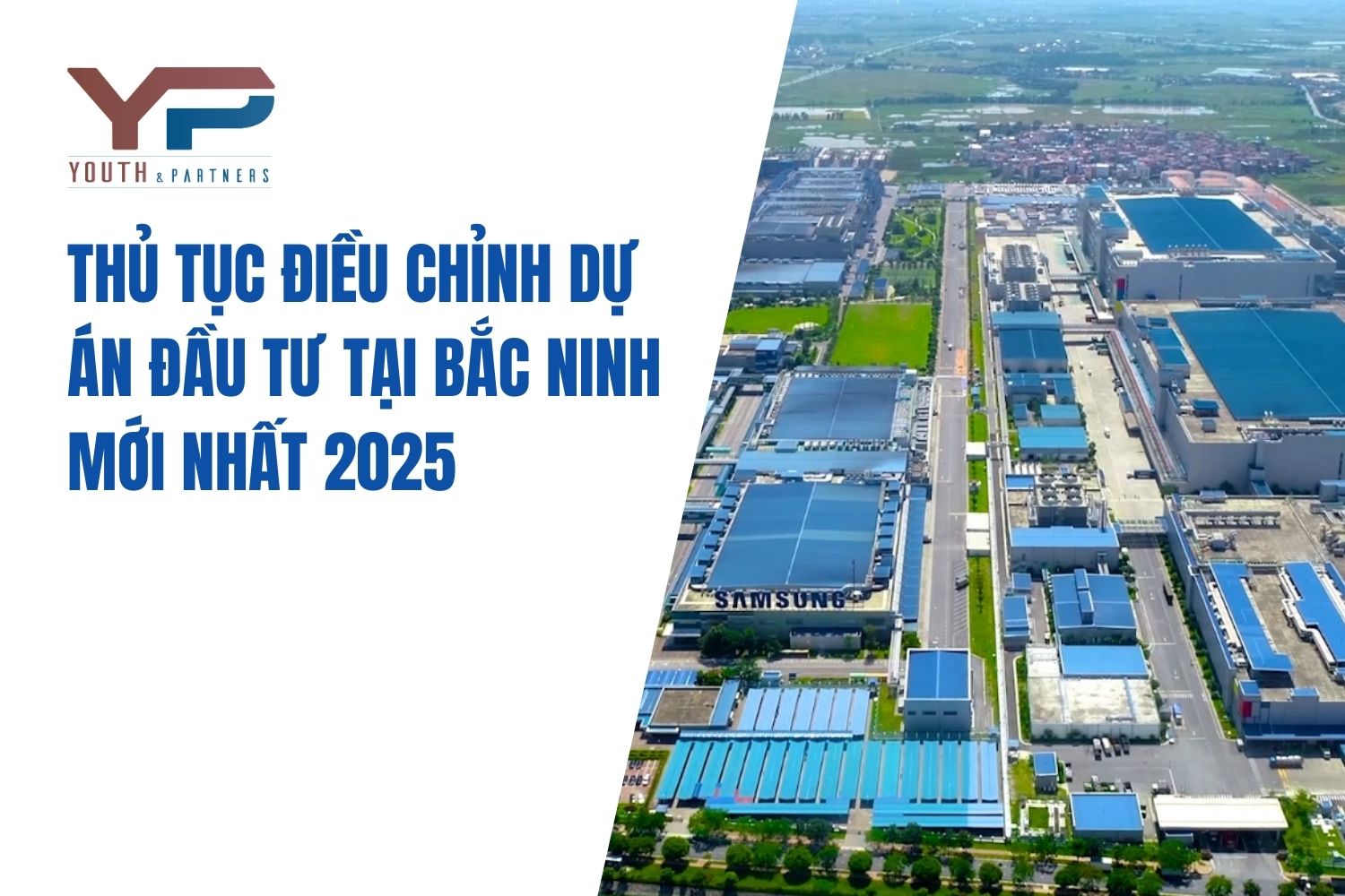 Thủ tục điều chỉnh dự án đầu tư tại Bắc Ninh mới nhất 2025