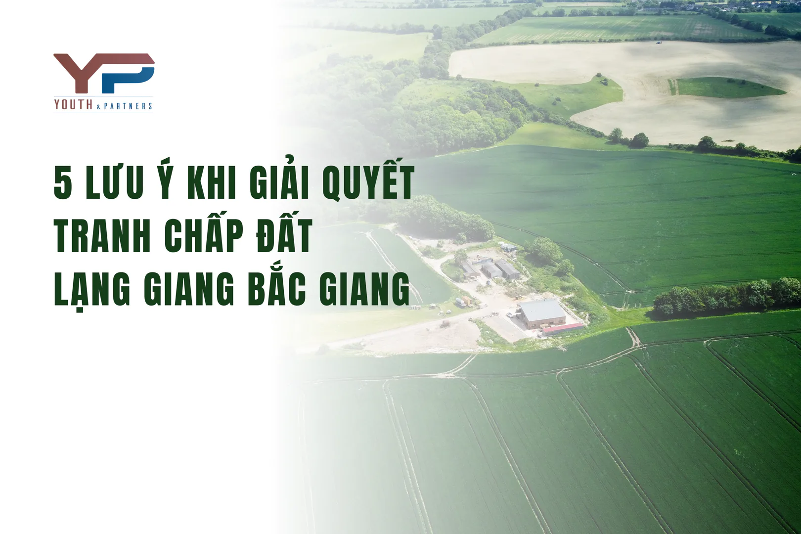 5 lưu ý khi giải quyết tranh chấp đất Lạng Giang Bắc Giang