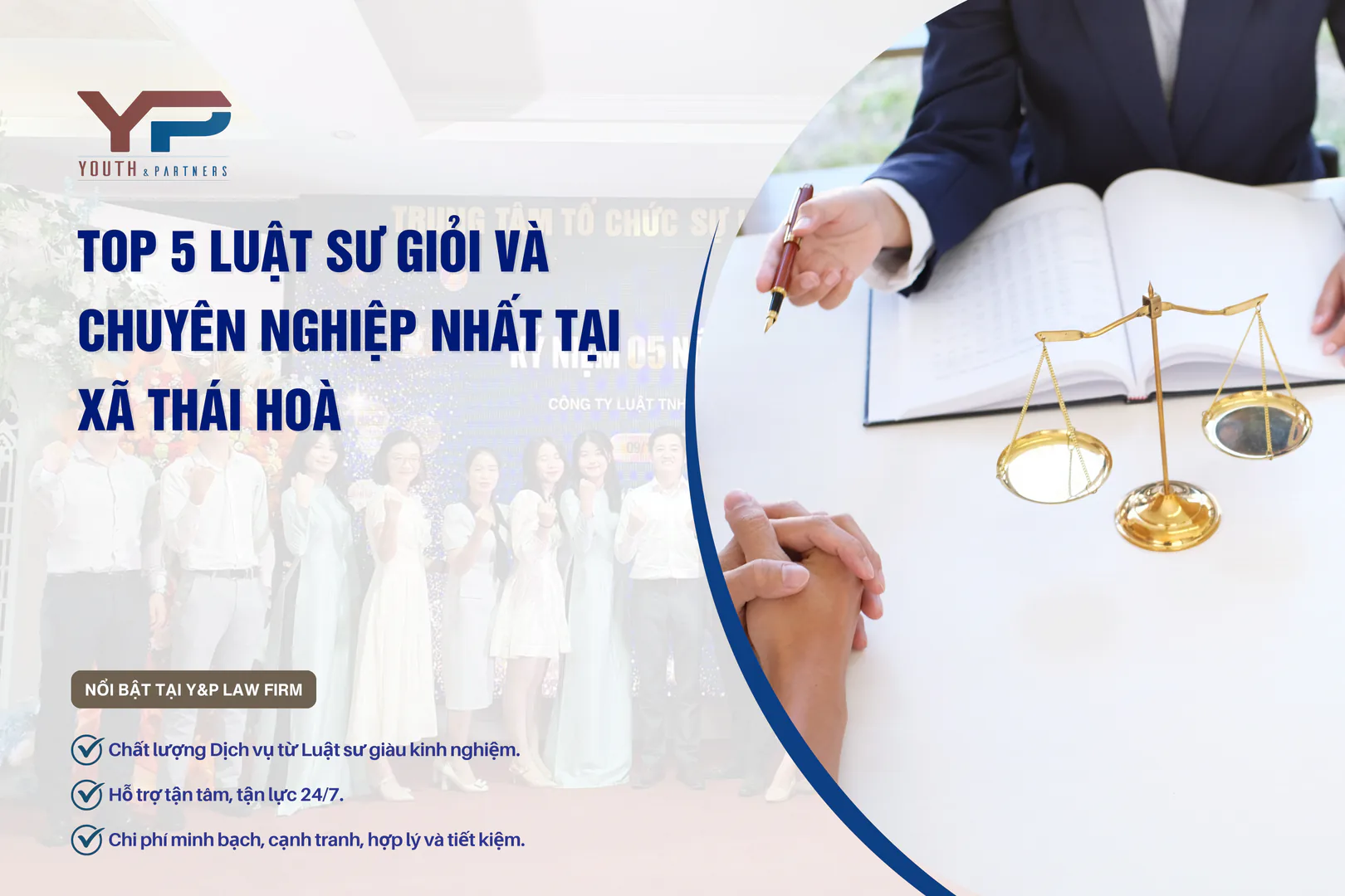 Top 5 Luật sư giỏi và chuyên nghiệp nhất tại xã Thái Hoà