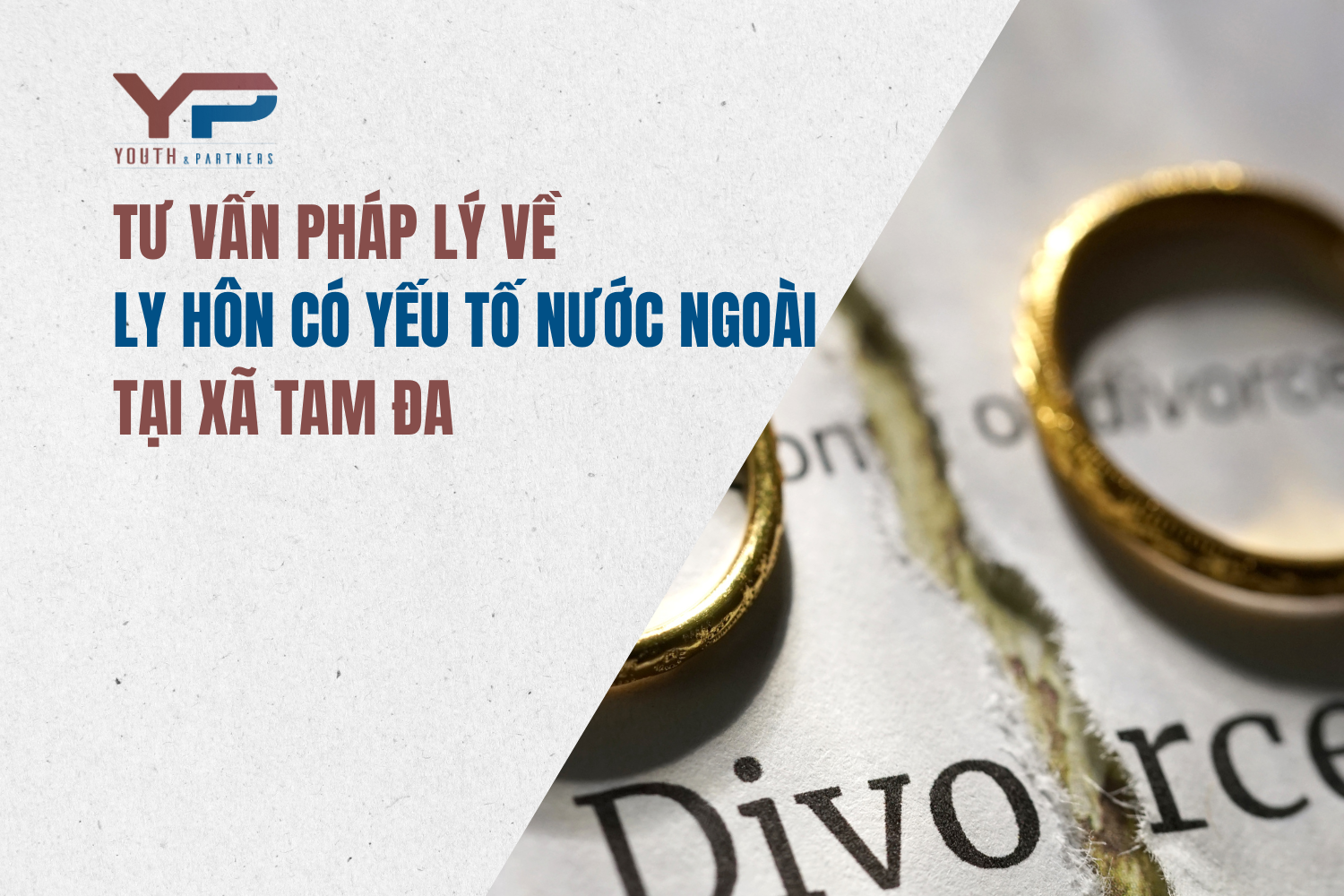 Tư vấn pháp lý về ly hôn có yếu tố nước ngoài tại xã Tam Đa