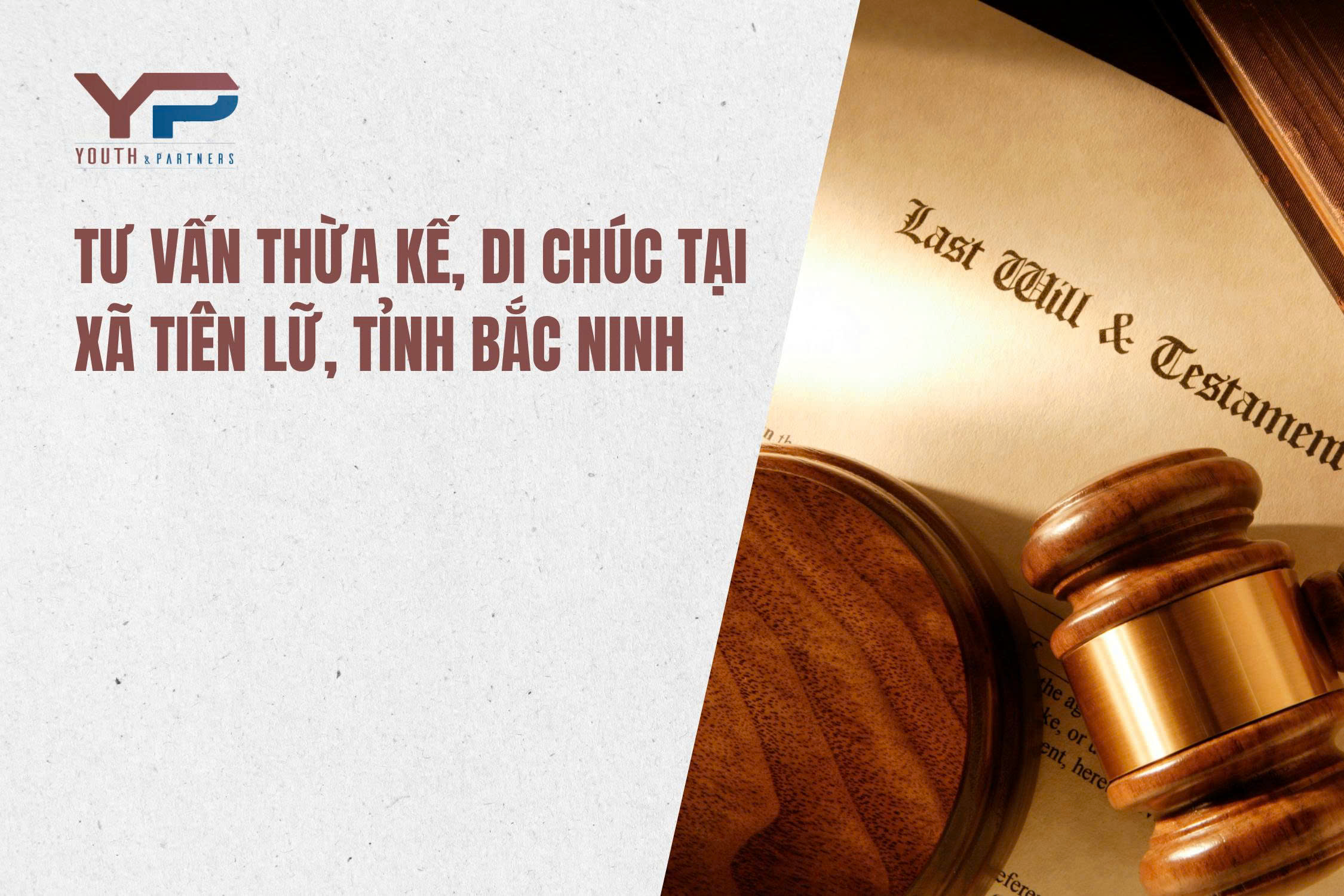 Tư vấn thừa kế, di chúc tại xã Tiên Lữ, tỉnh Bắc Ninh