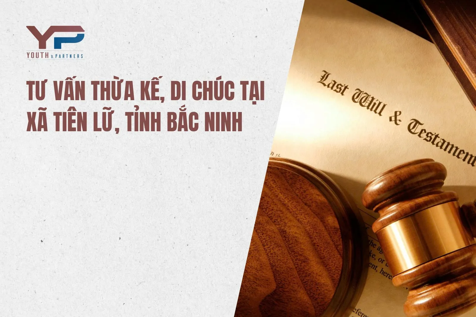 Tư vấn thừa kế, di chúc tại xã Tiên Lữ, tỉnh Bắc Ninh