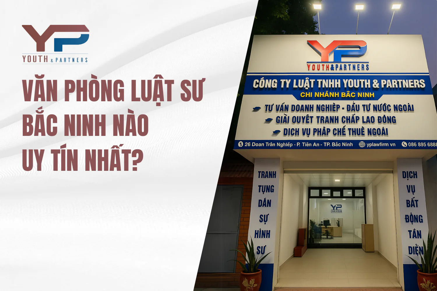 Văn phòng Luật sư Bắc Ninh nào uy tín nhất?