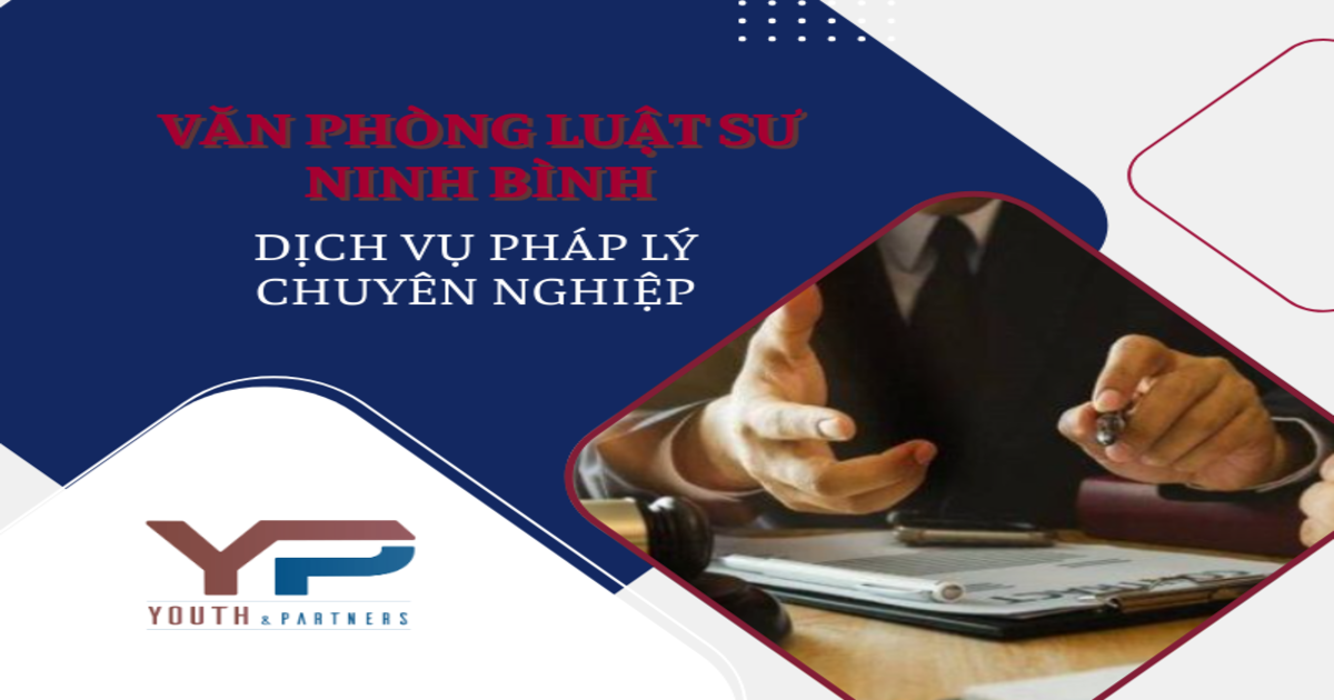Văn phòng luật sư Ninh Bình – Dịch vụ pháp lý chuyên nghiệp