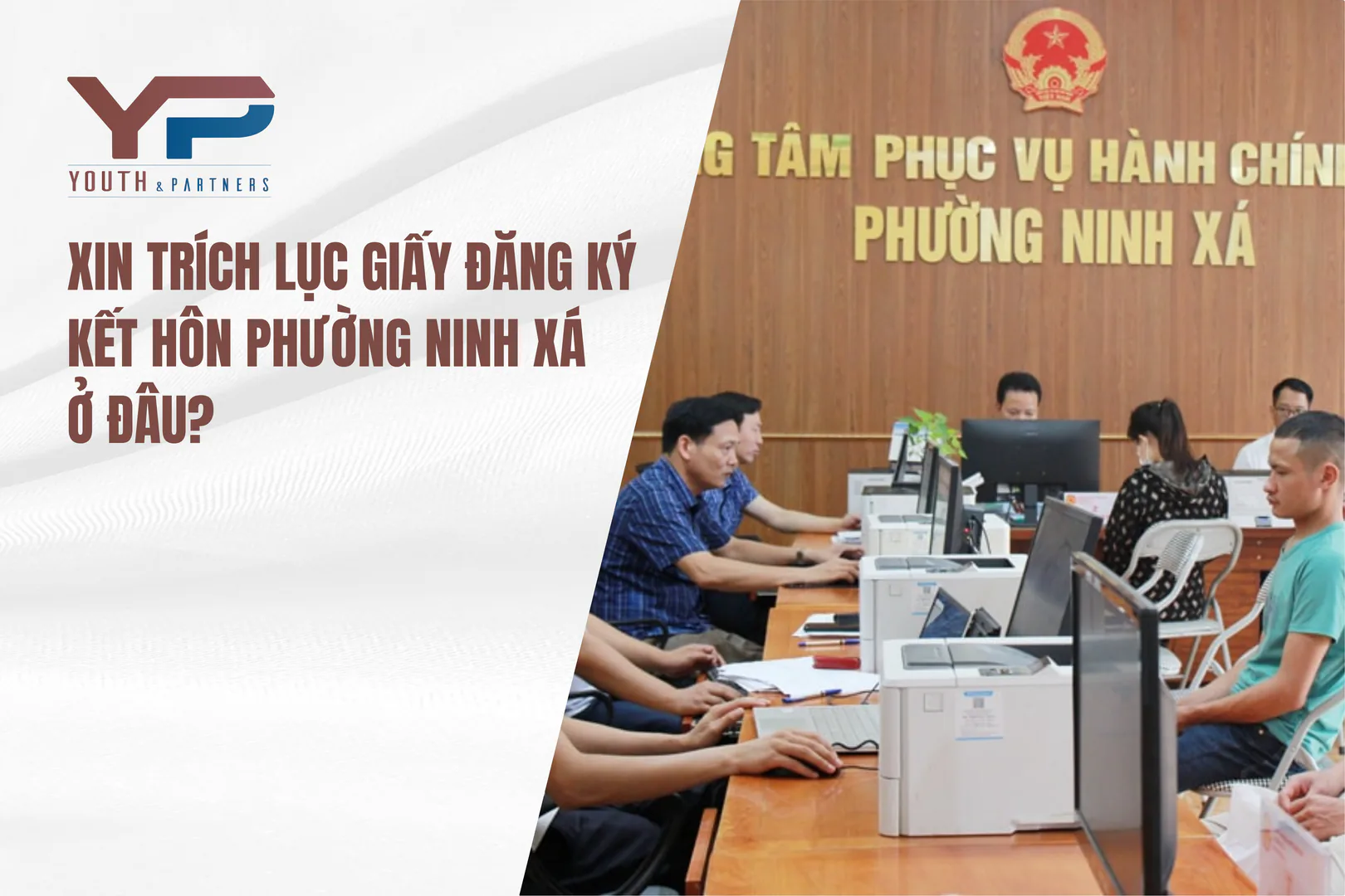 Xin trích lục Giấy đăng ký kết hôn Phường Ninh Xá ở đâu?
