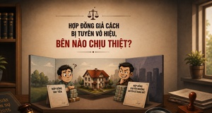 Hợp đồng giả cách bị tuyên vô hiệu, bên nào chịu thiệt?