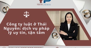 Công ty luật ở Thái Nguyên: Dịch vụ pháp lý uy tín, tận tâm