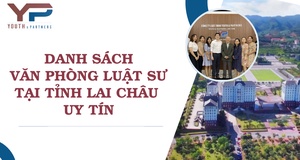 Danh sách văn phòng luật sư tại Tỉnh Lai Châu uy tín