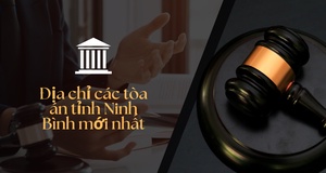 Địa chỉ các tòa án tỉnh Ninh Bình mới nhất