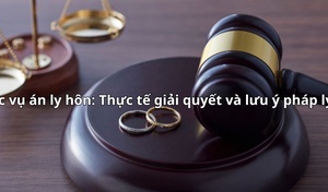 Các vụ án ly hôn tại Bắc Ninh: Thực tế giải quyết và lưu ý pháp lý