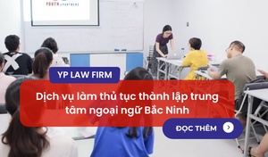 Dịch vụ làm thủ tục thành lập trung tâm ngoại ngữ Bắc Ninh