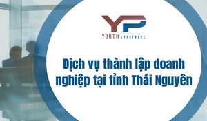 Dịch vụ thành lập doanh nghiệp tại tỉnh Thái Nguyên