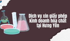 Dịch vụ xin giấy phép kinh doanh hóa chất tại Hưng Yên
