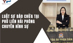 Luật sư bào chữa tại Phù Liễn, Hải Phòng chuyên hình sự