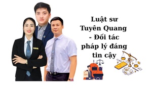 Luật sư Tuyên Quang - Đối tác pháp lý đáng tin cậy