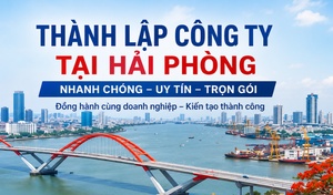 Thành Lập Công Ty Tại Hải Phòng Nhanh Chóng, Uy Tín