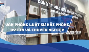 Văn phòng luật sư Hải Phòng uy tín và chuyên nghiệp