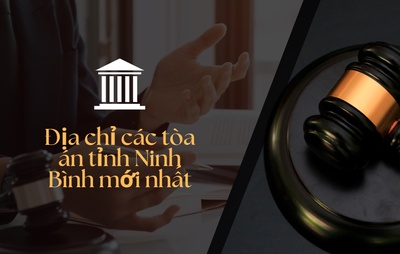 Địa chỉ các tòa án tỉnh Ninh Bình mới nhất